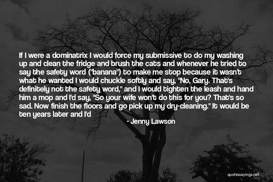 A Sad Wife Quotes By Jenny Lawson A Sad Wife Quotes By Jenny Lawson