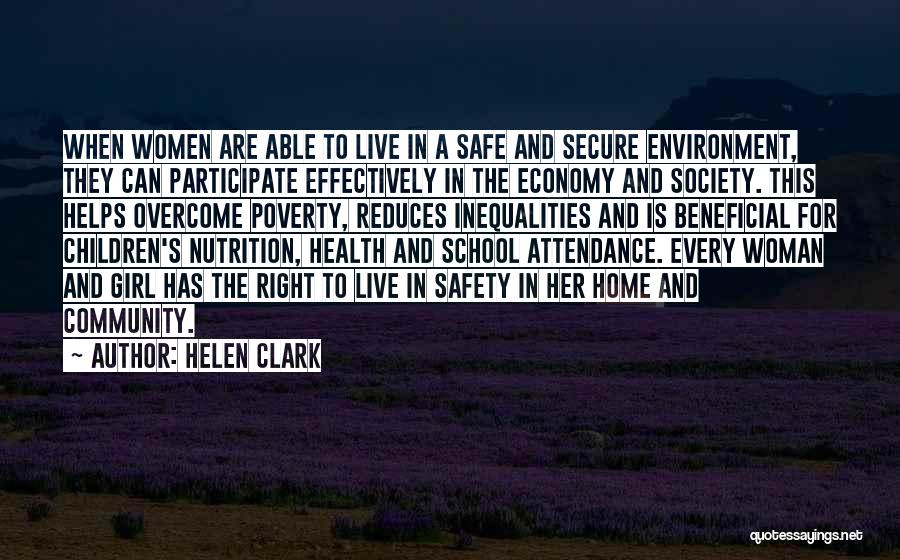 A Safe Environment Quotes By Helen Clark