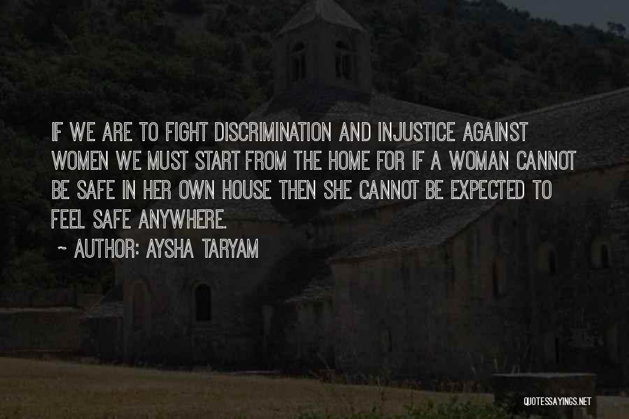 A Safe Home Quotes By Aysha Taryam
