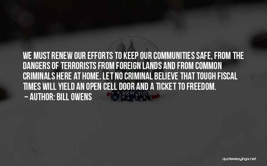 A Safe Home Quotes By Bill Owens
