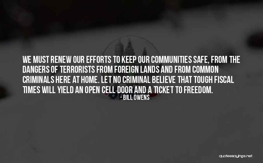 A Safe Home Quotes By Bill Owens