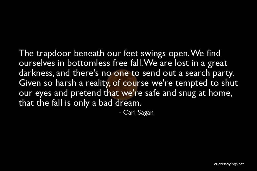 A Safe Home Quotes By Carl Sagan A Safe Home Quotes By Carl Sagan