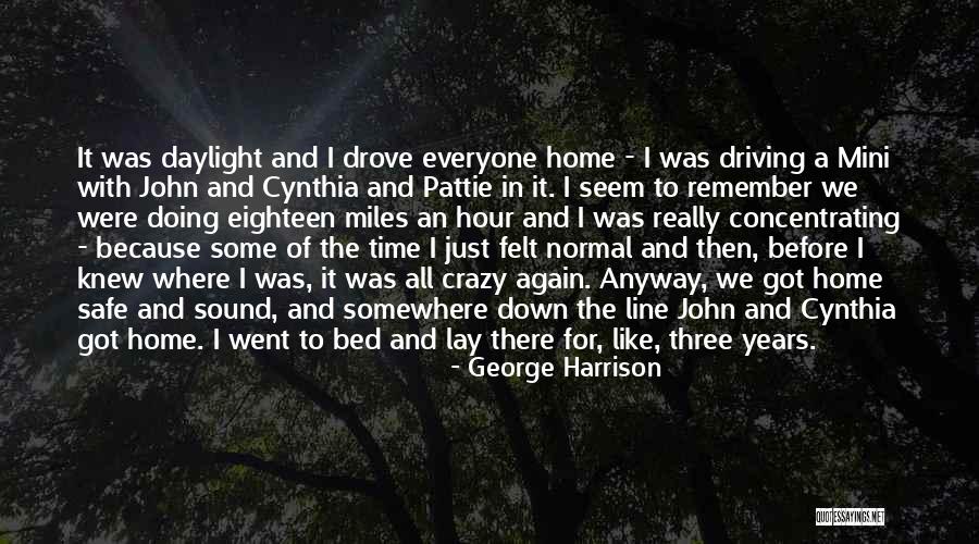 A Safe Home Quotes By George Harrison A Safe Home Quotes By George Harrison