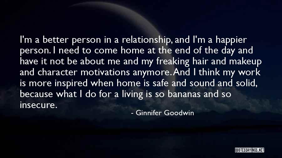 A Safe Home Quotes By Ginnifer Goodwin A Safe Home Quotes By Ginnifer Goodwin