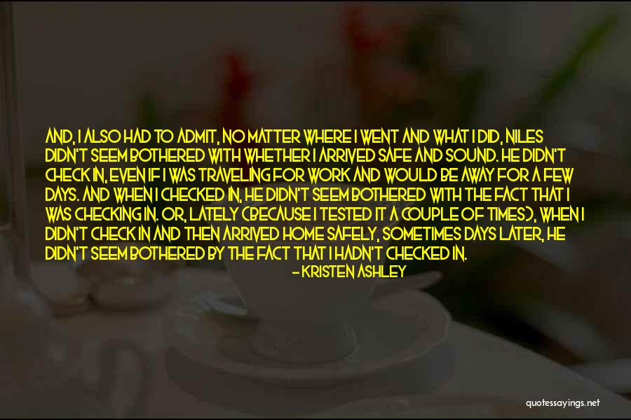 A Safe Home Quotes By Kristen Ashley A Safe Home Quotes By Kristen Ashley