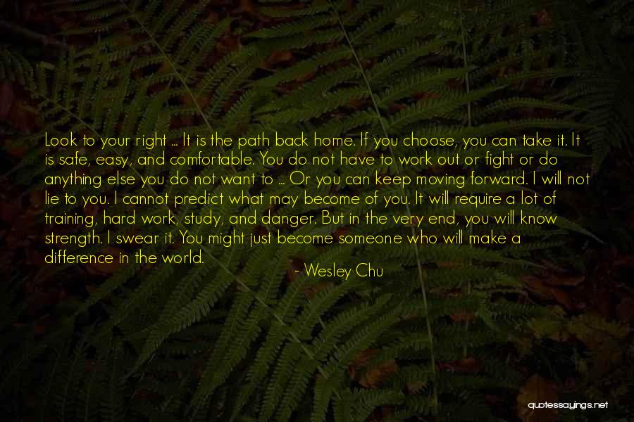 A Safe Home Quotes By Wesley Chu