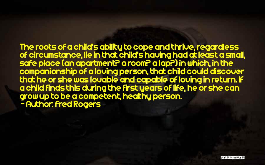 A Safe Place Quotes By Fred Rogers