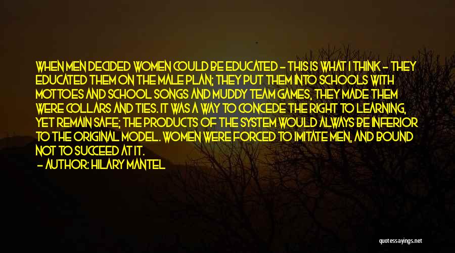 A Safe School Quotes By Hilary Mantel