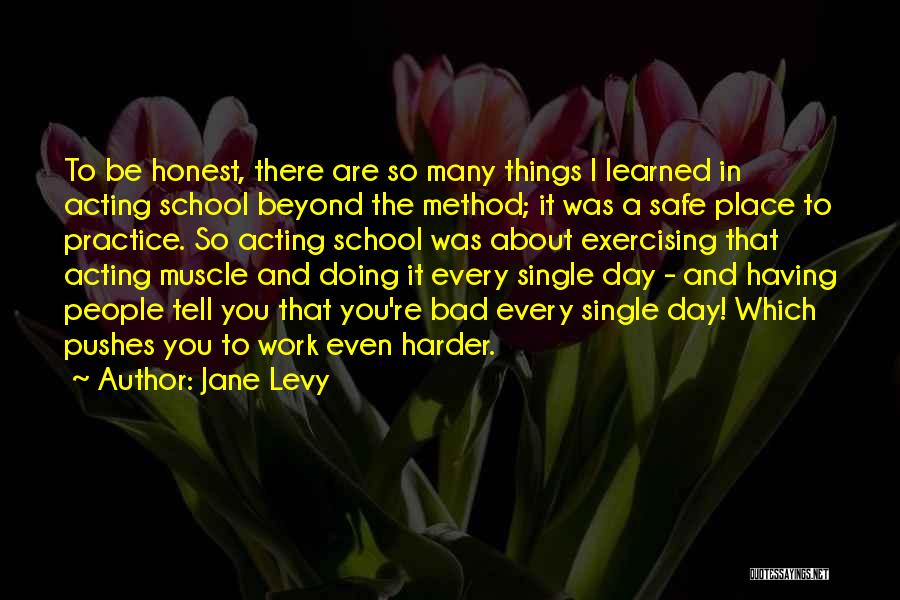 A Safe School Quotes By Jane Levy