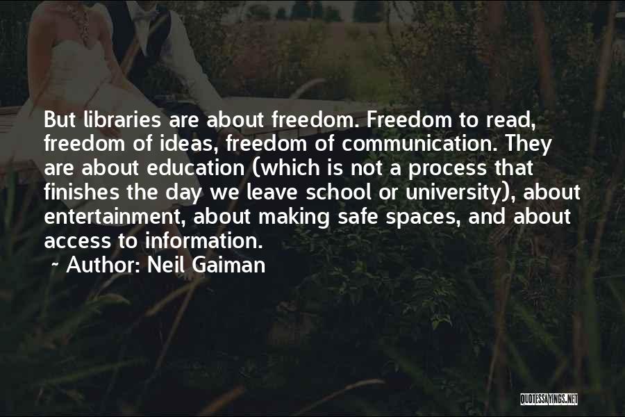 A Safe School Quotes By Neil Gaiman