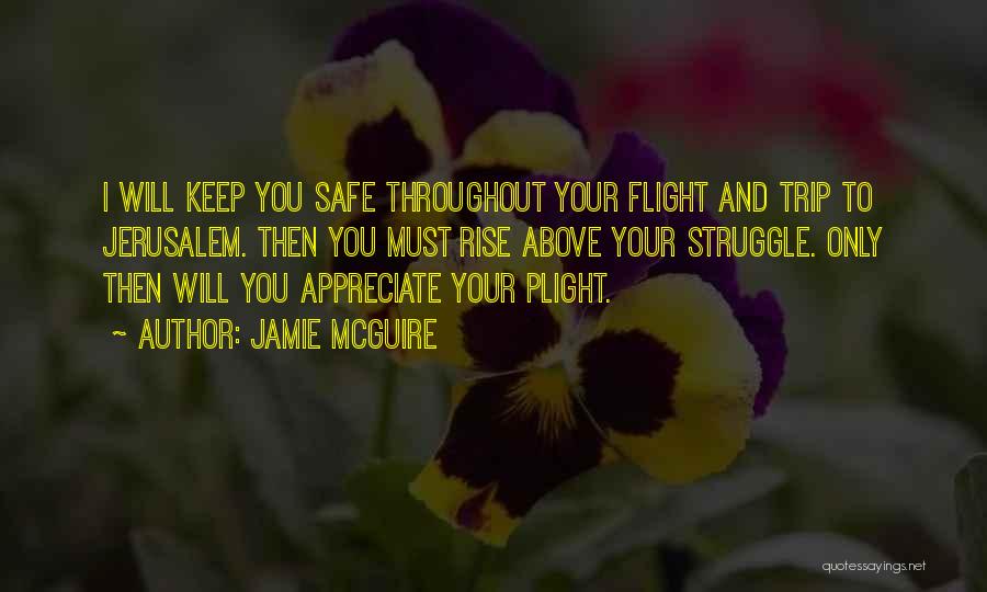 A Safe Trip Quotes By Jamie McGuire