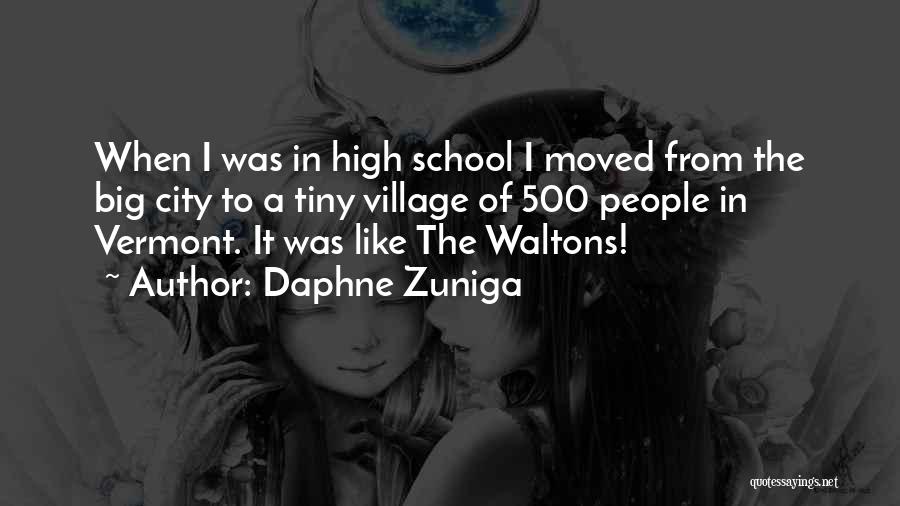 A School For My Village Quotes By Daphne Zuniga