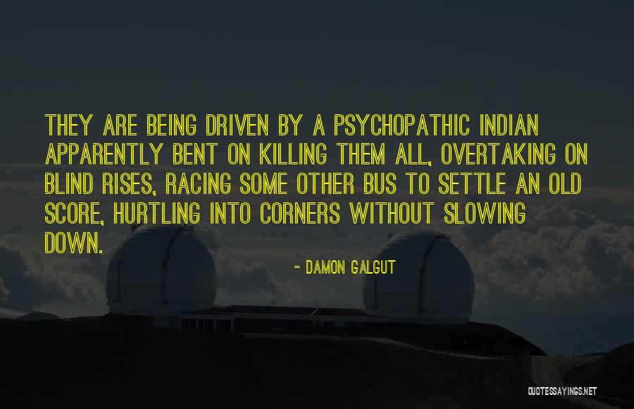 A Score To Settle Quotes By Damon Galgut A Score To Settle Quotes By Damon Galgut