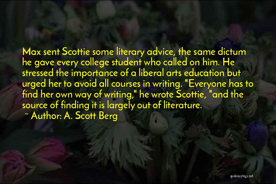 A. Scott Berg Quotes 1137701