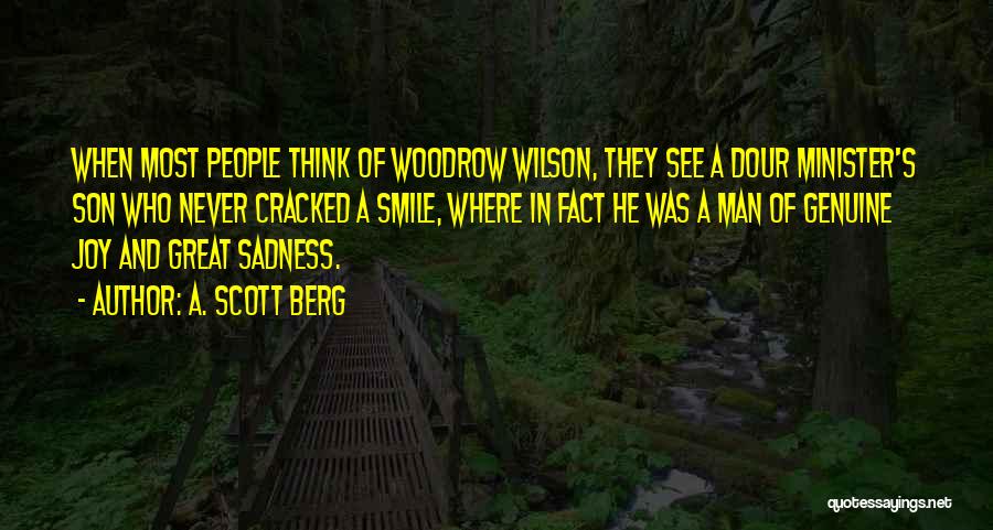A. Scott Berg Quotes 658569