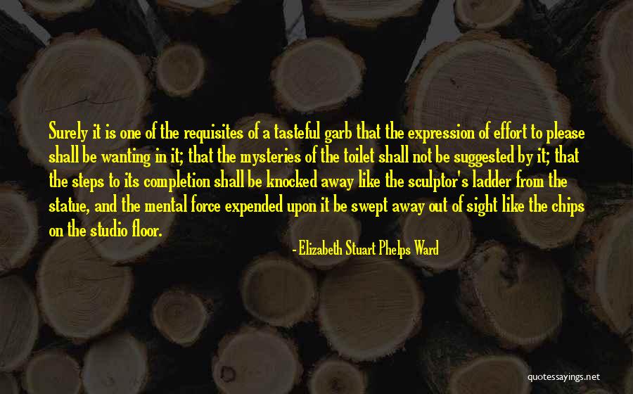 A Sculptor Quotes By Elizabeth Stuart Phelps Ward A Sculptor Quotes By Elizabeth Stuart Phelps Ward
