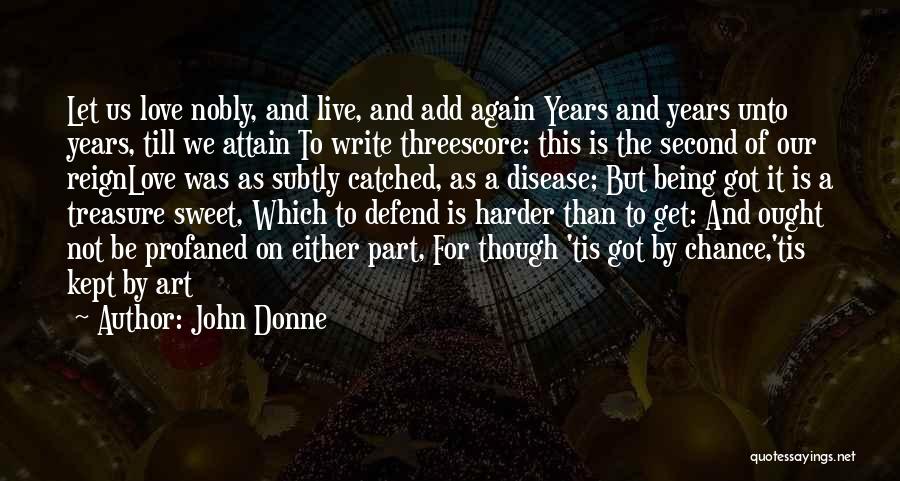 A Second Chance Love Quotes By John Donne