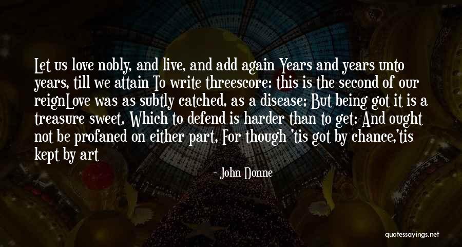 A Second Chance Love Quotes By John Donne