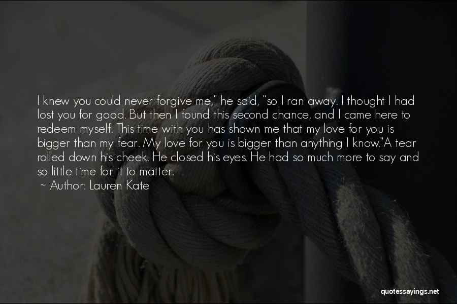 A Second Chance Love Quotes By Lauren Kate