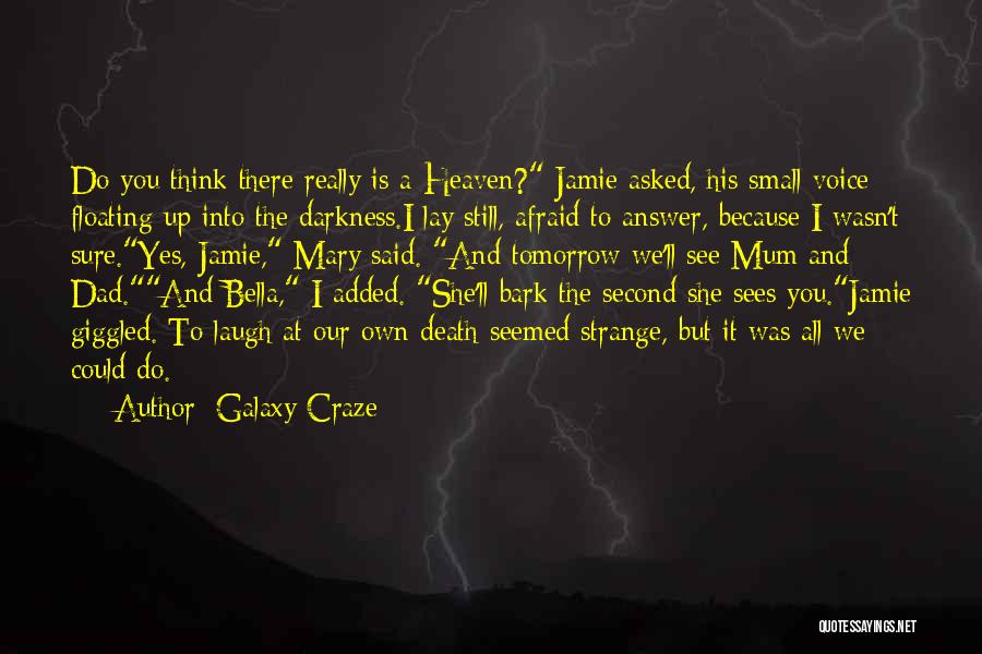 A Second Dad Quotes By Galaxy Craze