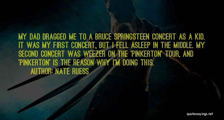 A Second Dad Quotes By Nate Ruess