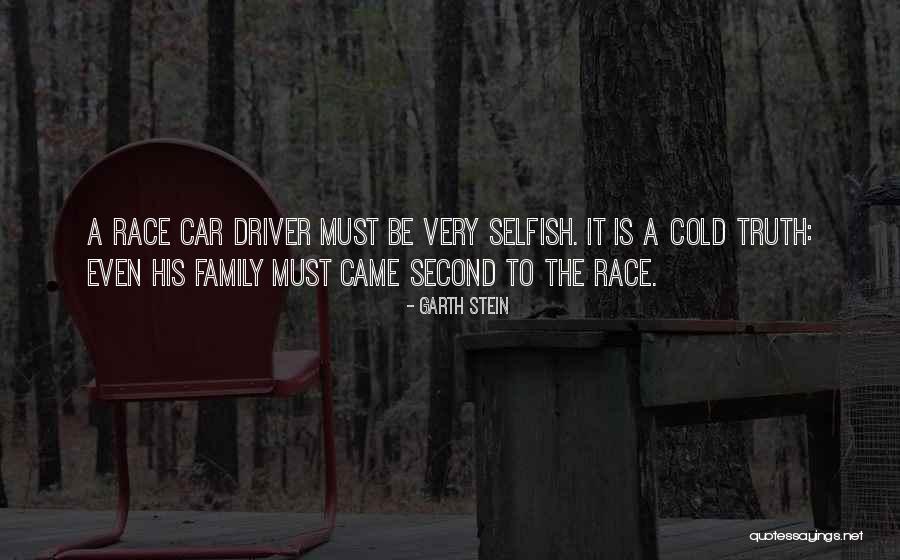 A Second Family Quotes By Garth Stein A Second Family Quotes By Garth Stein