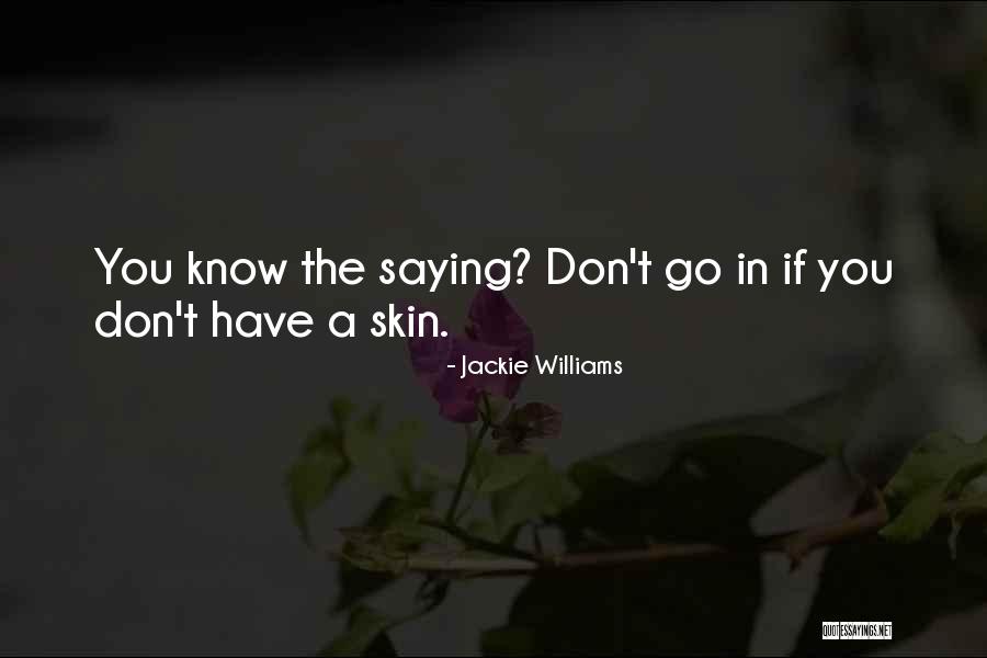 A Second Family Quotes By Jackie Williams A Second Family Quotes By Jackie Williams