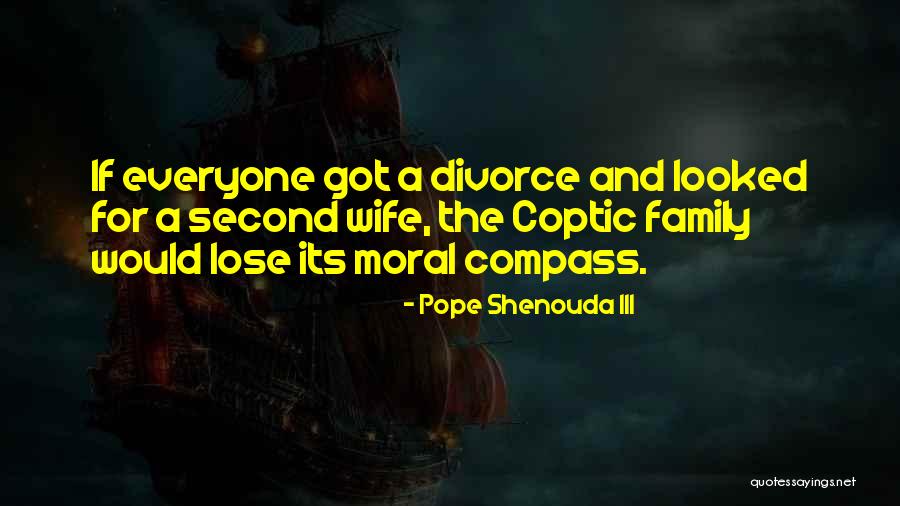 A Second Family Quotes By Pope Shenouda III