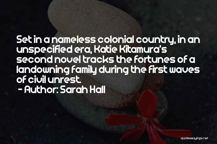 A Second Family Quotes By Sarah Hall