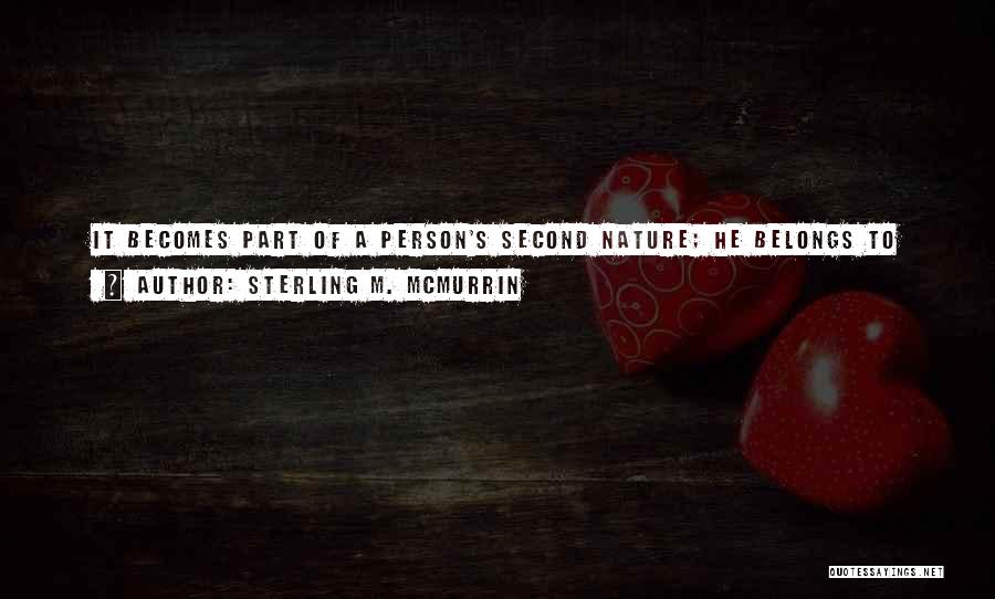 A Second Family Quotes By Sterling M. McMurrin