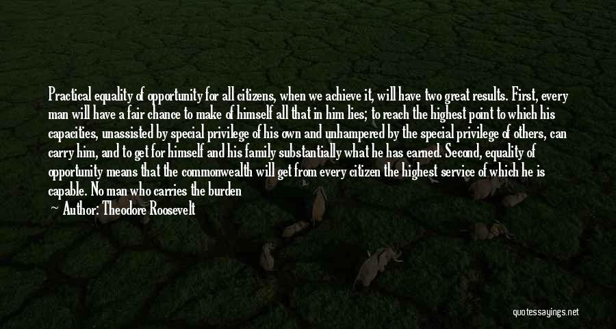 A Second Family Quotes By Theodore Roosevelt