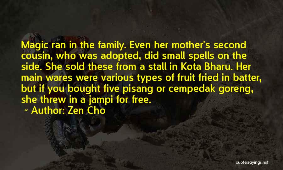 A Second Family Quotes By Zen Cho