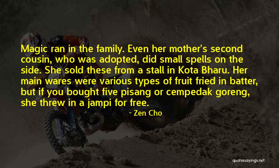 A Second Family Quotes By Zen Cho A Second Family Quotes By Zen Cho