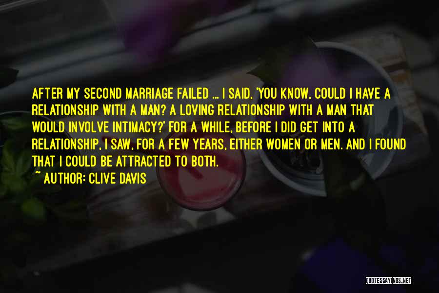 A Second Marriage Quotes By Clive Davis