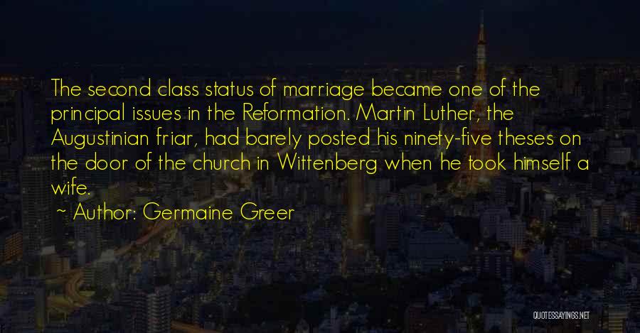 A Second Marriage Quotes By Germaine Greer