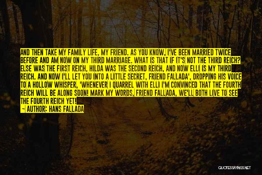 A Second Marriage Quotes By Hans Fallada