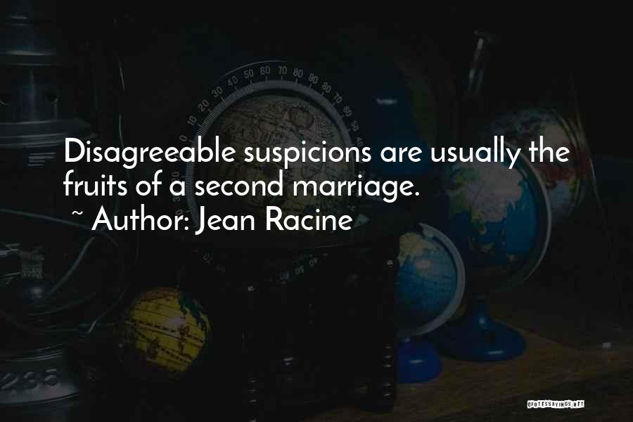 A Second Marriage Quotes By Jean Racine