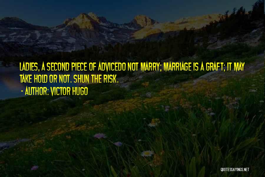 A Second Marriage Quotes By Victor Hugo