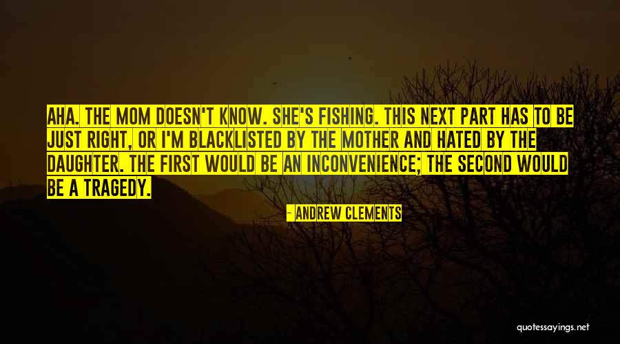 A Second Mom Quotes By Andrew Clements A Second Mom Quotes By Andrew Clements