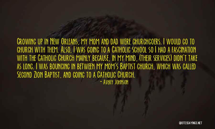 A Second Mom Quotes By Avery Johnson A Second Mom Quotes By Avery Johnson
