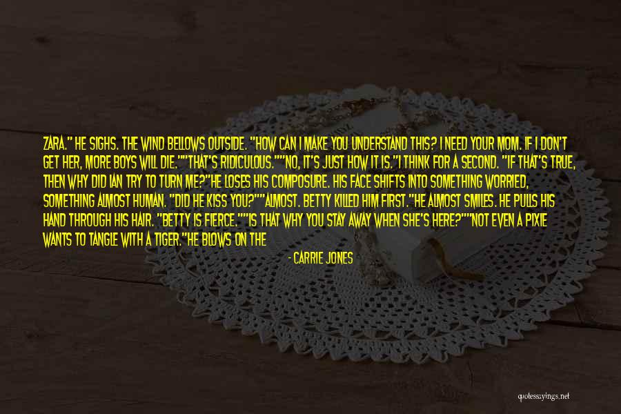 A Second Mom Quotes By Carrie Jones A Second Mom Quotes By Carrie Jones