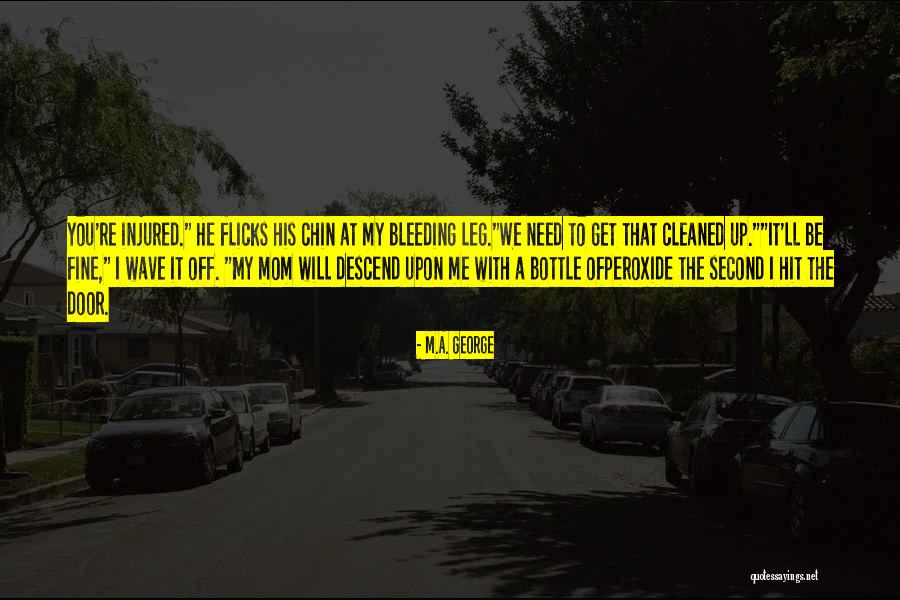 A Second Mom Quotes By M.A. George A Second Mom Quotes By M.A. George