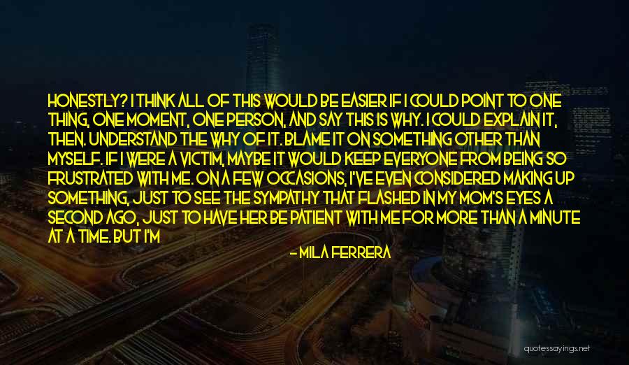A Second Mom Quotes By Mila Ferrera A Second Mom Quotes By Mila Ferrera