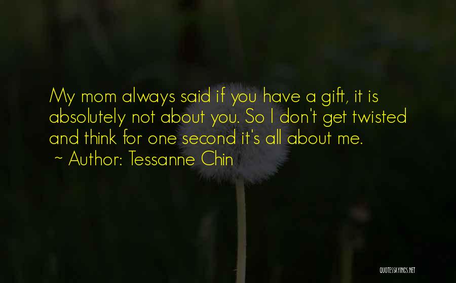A Second Mom Quotes By Tessanne Chin