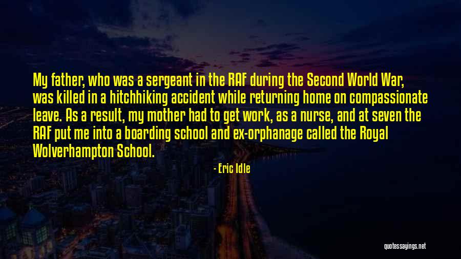 A Second Mother Quotes By Eric Idle A Second Mother Quotes By Eric Idle