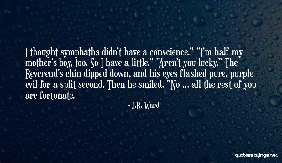 A Second Mother Quotes By J.R. Ward A Second Mother Quotes By J.R. Ward