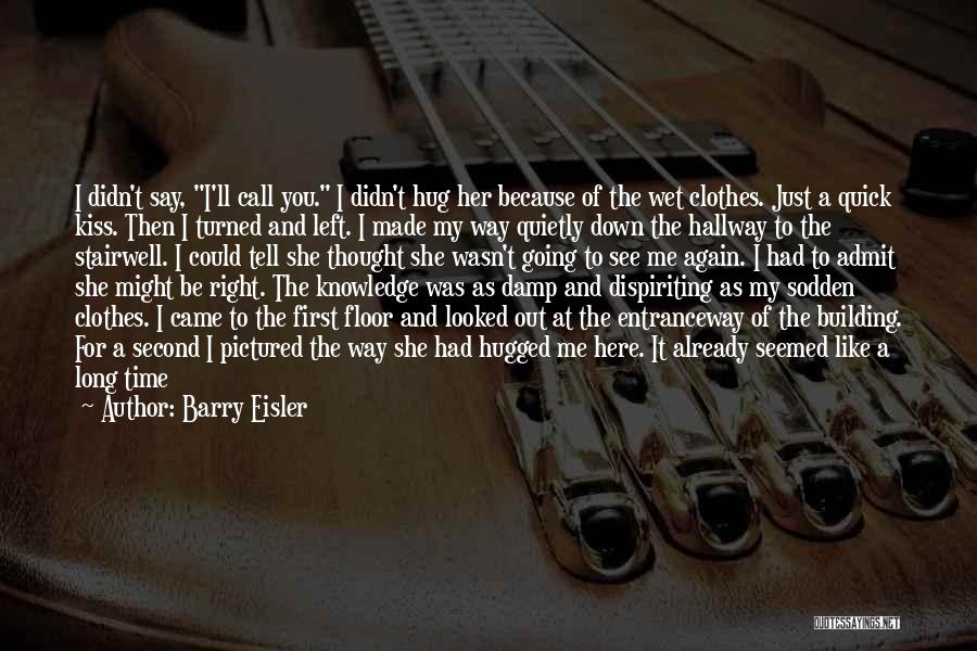 A Second Quotes By Barry Eisler