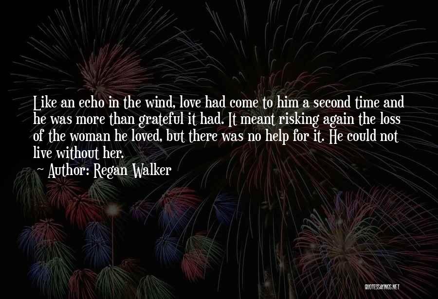 A Second Wind Quotes By Regan Walker