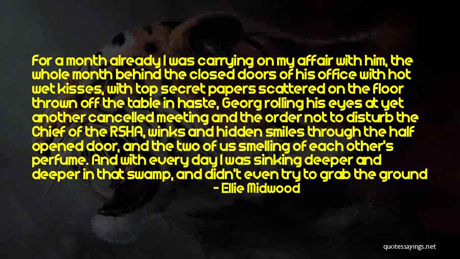 A Secret Affair Quotes By Ellie Midwood