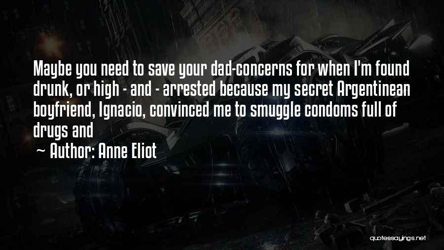 A Secret Boyfriend Quotes By Anne Eliot